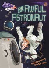 Race Further With Reading The Awful Astronaut