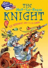 Race Further With Reading The NotSoBrave Knight