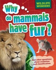 Wildlife Wonders Why Do Mammals Have Fur