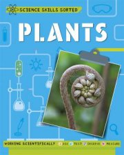 Science Skills Sorted Plants