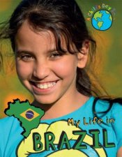 A Childs Day In My Life In Brazil