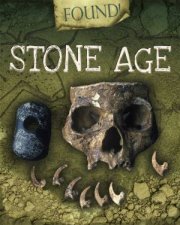 Found Stone Age