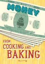 How To Make Money From Cooking And Baking