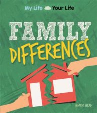 My Life Your Life Family Differences