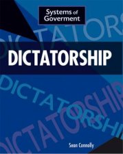 Systems Of Government Dictatorship