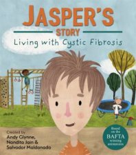 Living With Illness Jaspers Story Living With Cystic Fibrosis