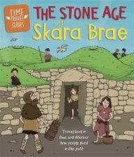 Time Travel Guides The Stone Age And Skara Brae