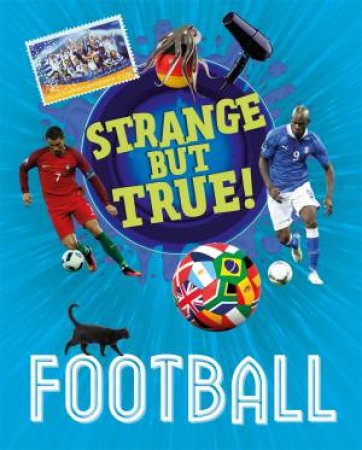 Strange But True: Football by Paul Mason