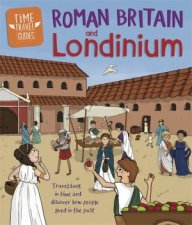 Time Travel Guides Roman Britain And Londinium