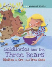 Dual Language Readers Goldilocks And The Three Bears Ricitos De Oro Y Los Tres Osos