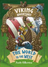 Viking Adventures The World To The West