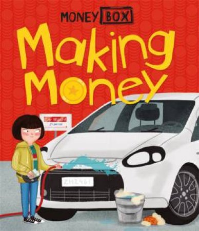 Money Box: Making Money by Ben Hubbard