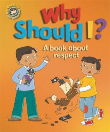 Our Emotions And Behaviour: Why Should I? by Sue Graves & Desideria Guicciardini & Emanuela Carletti