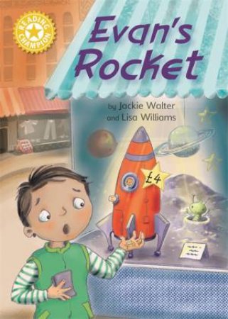 Reading Champion: Evan's Rocket by Jackie Walter & Lisa Williams