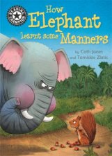 Reading Champion How Elephant Learnt Some Manners