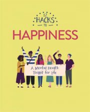 12 Hacks To Happiness