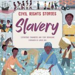 Civil Rights Stories Slavery