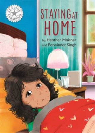 Reading Champion: Staying at Home by Heather Maisner & Parwinder Singh