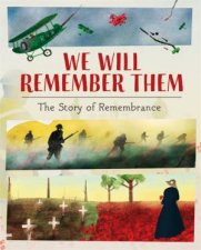 We Will Remember Them