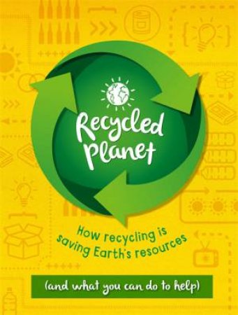 Recycled Planet by Anna Claybourne