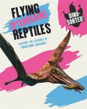 DinoSorted Flying Pterosaur Reptiles