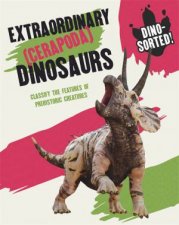 DinoSorted Extraordinary Cerapoda Dinosaurs