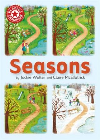 Reading Champion: Seasons by Jackie Walter & Claire McElfatrick