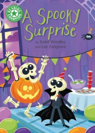 Reading Champion: A Spooky Surprise by Katie Woolley