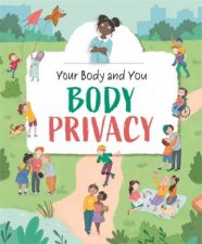 Your Body And You Body Privacy
