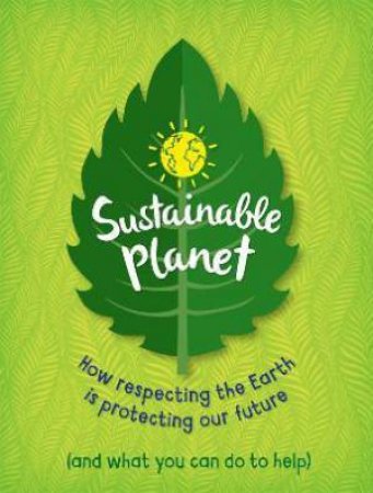 Sustainable Planet by Anna Claybourne