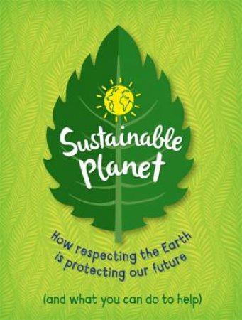 Sustainable Planet by Anna Claybourne