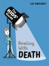 The Kids Guide Dealing with Death