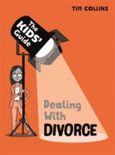 The Kids Guide Dealing with Divorce