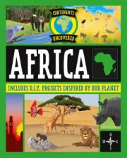 Continents Uncovered Africa