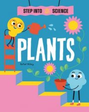 Step Into Science Plants
