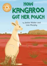 Reading Champion How Kangaroo Got Her Pouch