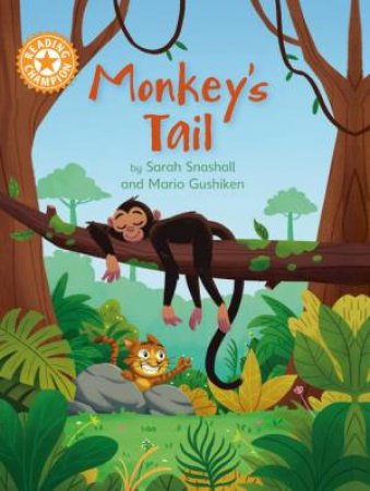 Reading Champion: Monkey's Tail by Sarah Snashall