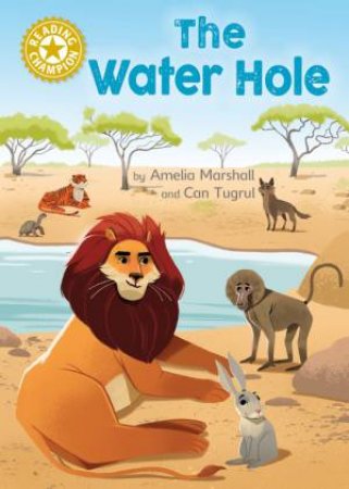 Reading Champion: The Water Hole by Amelia Marshall