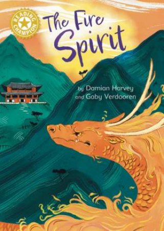Reading Champion: The Fire Spirit by Damian Harvey