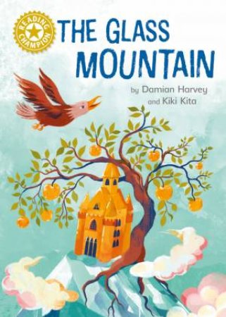 Reading Champion: The Glass Mountain by Damian Harvey