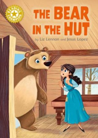 Reading Champion: The Bear In The Hut by Liz Lennon