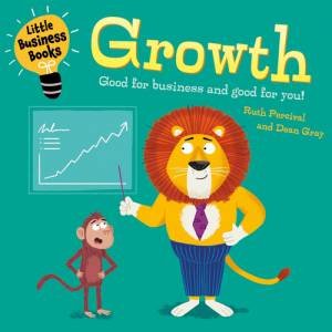 Little Business Books: Growth by Ruth Percival & Dean Gray