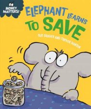 Money Matters Elephant Learns to Save