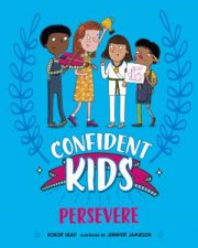Confident Kids Persevere