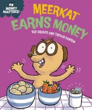 Money Matters Meerkat Earns Money