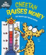 Money Matters Cheetah Raises Money