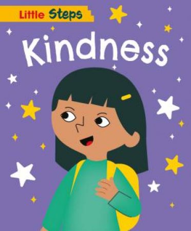 Little Steps: Kindness by Kay Barnham
