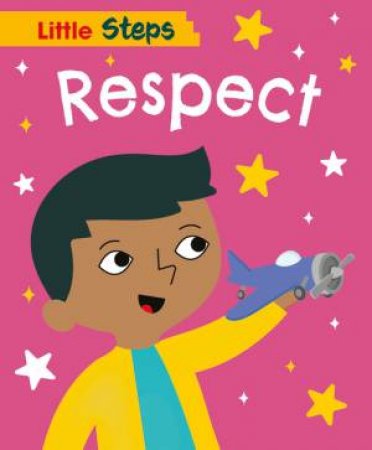 Little Steps: Respect by Kay Barnham