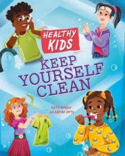 Healthy Kids Keep Yourself Clean