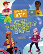 Healthy Kids Keep Yourself Safe